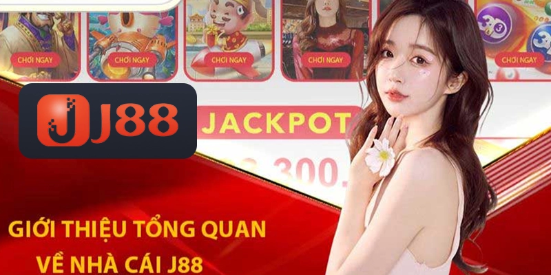 Giới thiệu tổng quan về nhà cái J88
