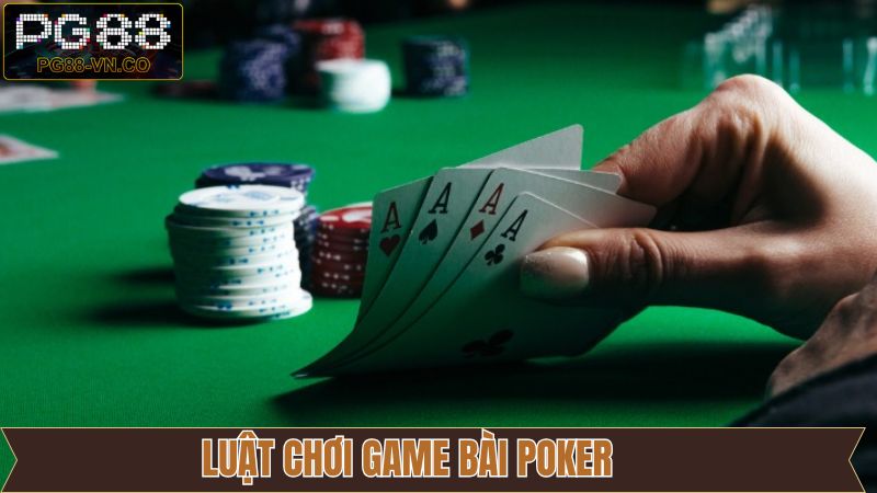 Chi tiết về luật chơi Poker tại PG88