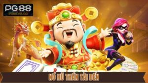 Nổ Hũ Thần Tài Đến - Bí Quyết Săn Hũ Từ Cao Thủ PG88