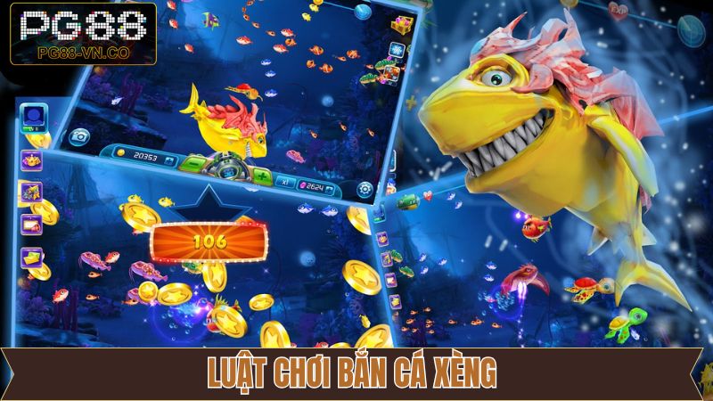 Hướng dẫn cách chơi Bắn cá Xèng đơn giản nhất