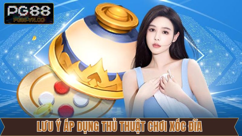 Một số điều nên lưu ý khi áp dụng các thủ thuật 