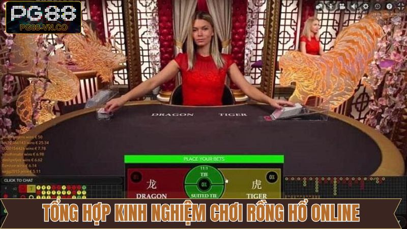 Kinh nghiệm chơi rồng hổ online nên theo dõi để bắt nhịp